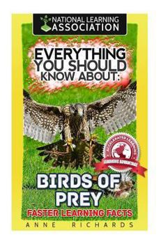 Paperback Everything You Should Know About: Birds of Prey Book
