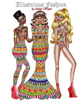 Paperback Illustrious Fashion: by Akeem Wayne Book