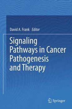 Hardcover Signaling Pathways in Cancer Pathogenesis and Therapy Book