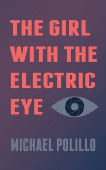 Paperback The Girl with the Electric Eye Book