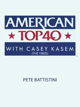 Paperback American Top 40 with Casey Kasem (The 1980S) Book