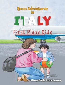 Paperback Rocco Adventures in ITALY: First Plane Ride Book