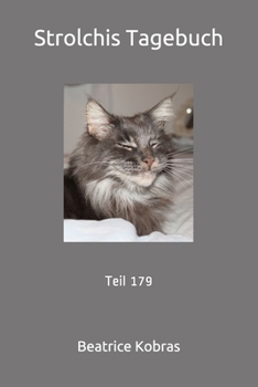 Strolchis Tagebuch: Teil 179 (German Edition)