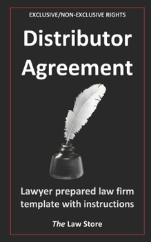 Paperback Distributor Agreement: Exclusive/Non-Exclusive Rights (with instructions) Book