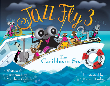 Hardcover Jazz Fly 3: The Caribbean Sea Volume 3 [With CD (Audio)] Book