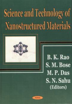 Hardcover Science and Technology of Nanostructed Materials Book