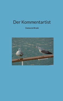Paperback Der Kommentartist [German] Book