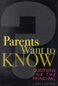 Paperback Parents Want to Know: Questions for Principals Book