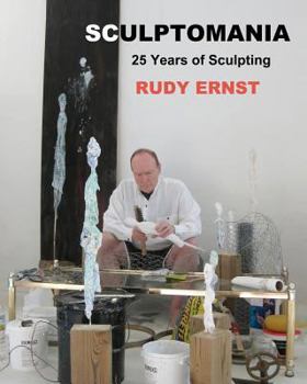 Paperback Sculptomania: 25 Years of Sculpting Book