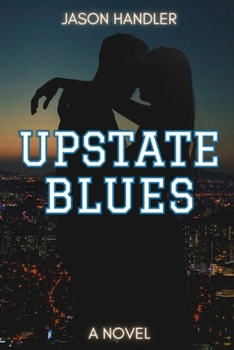 Paperback Upstate Blues: A Lighthearted Romance Book