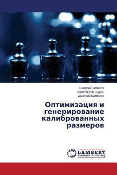 Paperback Optimizatsiya i generirovanie kalibrovannykh razmerov [Russian] Book