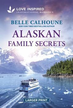 Mass Market Paperback Alaskan Family Secrets: An Uplifting Inspirational Romance [Large Print] Book