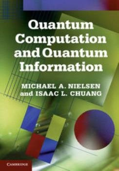 Hardcover Quantum Computation and Quantum Information Book
