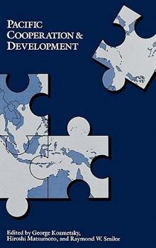 Hardcover Pacific Cooperation and Development Book