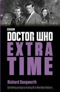 Paperback Doctor Who: Extra Time Book