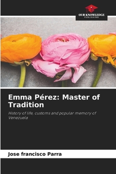 Paperback Emma Pérez: Master of Tradition Book