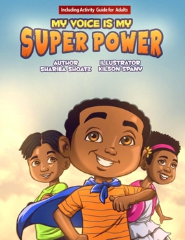 Paperback My Voice Is My Super Power Book