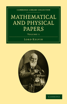 Paperback Mathematical and Physical Papers - Volume 1 Book