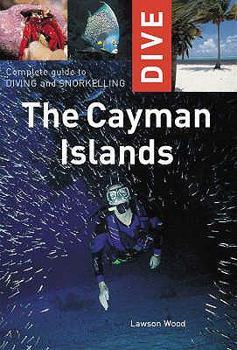 Paperback Dive the Cayman Islands. Lawson Wood Book