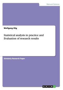 Paperback Statistical analysis in practice and Evaluation of research results Book