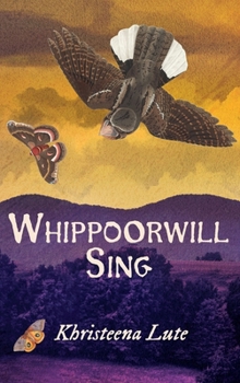 Hardcover Whippoorwill Sing Book
