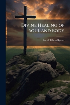 Paperback Divine Healing of Soul and Body Book