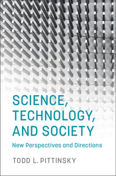 Paperback Science, Technology, and Society: New Perspectives and Directions Book