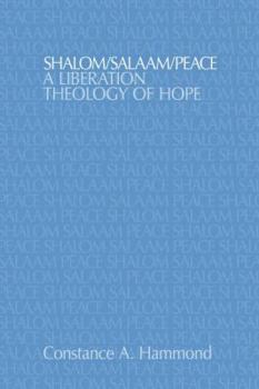 Shalom/Salaam/Peace: A Liberation Theology of Hope in Israel/Palestine (Religion and Violence) - Book  of the Religion & Violence