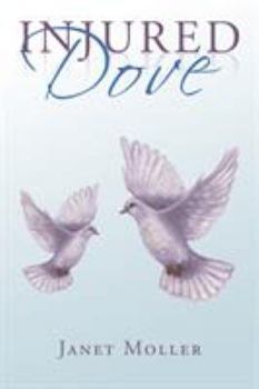 Paperback Injured Dove Book