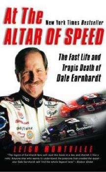 Paperback At the Altar of Speed: The Fast Life and Tragic Death of Dale Earnhardt Book