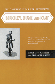 Paperback Philosophers Speak for Themselves: Berkeley, Hume, and Kant Book