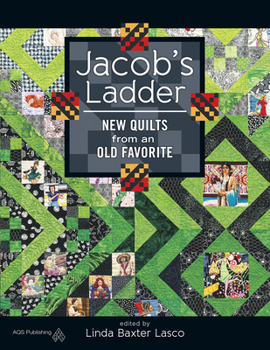 Jacob's Ladder: New Quilts from an Old Favorite