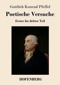 Paperback Poetische Versuche: Erster bis dritter Teil [German] Book