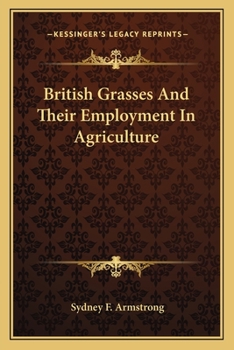 Paperback British Grasses And Their Employment In Agriculture Book