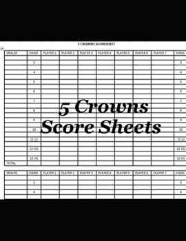 Paperback 5 Crowns Score Sheets: 120 Large Score Sheets for Score keeping, Five Crowns Game Record Keeper Book
