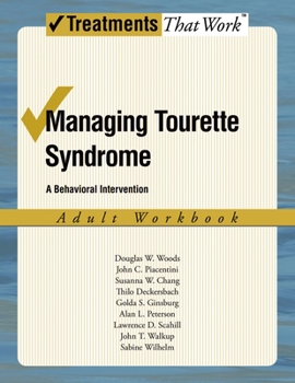 Paperback Managing Tourette Syndrome Adult Workbook: A Behaviorial Intervention Book