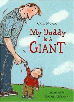 Hardcover My Daddy Is a Giant Book