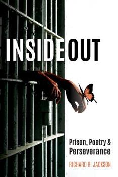 Paperback Inside Out: Prison, Poetry & Perseverance Book