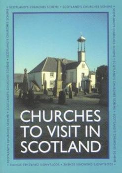 Paperback Churches to Visit in Scotland Book