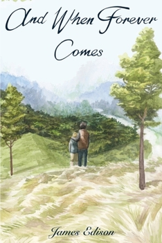 Paperback And When Forever Comes Book