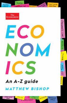 Paperback Economics: An A-Z Guide Book