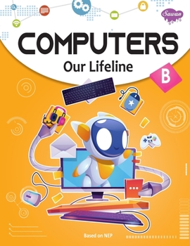 Paperback Computers Our Lifeline -B Book