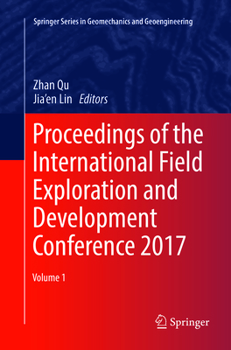 Paperback Proceedings of the International Field Exploration and Development Conference 2017 Book