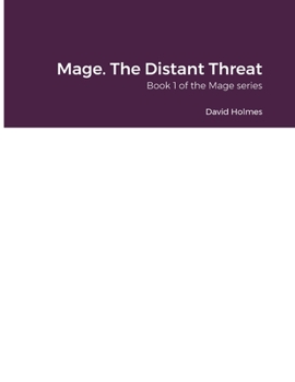 Paperback Mage. The Distant Threat: Book 1 of the Mage series Book