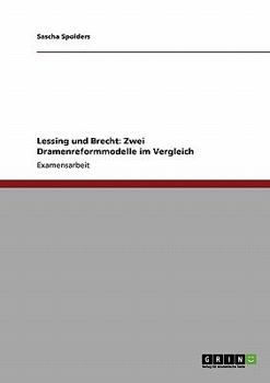 Paperback Lessing und Brecht: Zwei Dramenreformmodelle im Vergleich [German] Book
