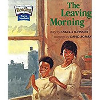 Paperback Houghton Mifflin Reading: The Nation's Choice: Theme Paperbacks Grade 1.3 Theme 5 - The Leaving Morning Book