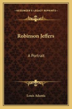 Paperback Robinson Jeffers: A Portrait Book