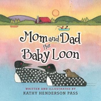 Paperback Mom and Dad Plus Baby Loon Book