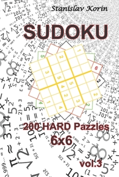 Paperback Sudoku: 200 Hard Puzzles 6x6 vol. 3 Book