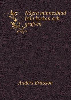 Paperback N?gra minnesblad fr?n kyrkan och grafven [Swedish] Book